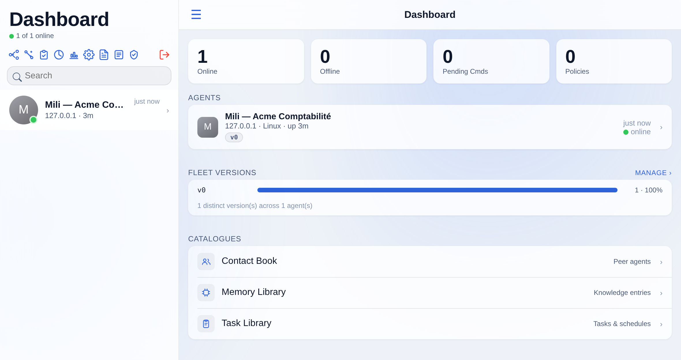 The dashboard with an accepted, online agent.